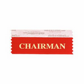 Chairman Red Award Ribbon w/ Gold Foil Imprint (4"x1 5/8")
